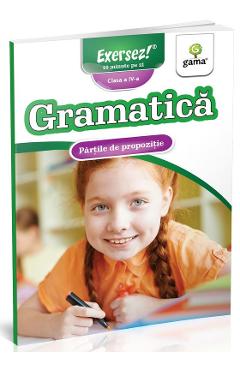 Gramatica: Partile de propozitie - Clasa 4