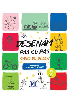 Desenam pas cu pas. Vol.2 - Emanuel Pavel