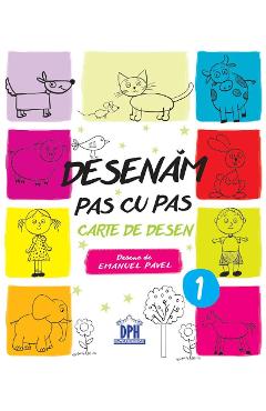 Desenam pas cu pas. Vol.1 - Emanuel Pavel