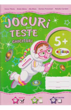 Jocuri. Teste. Ghicitori 5 Ani+ - Inesa Tautu