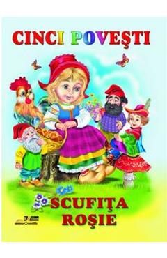 Cinci povesti. Scufita Rosie