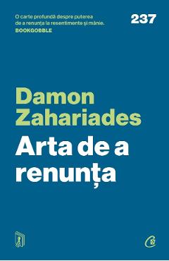 Arta de a renunta - Damon Zahariades