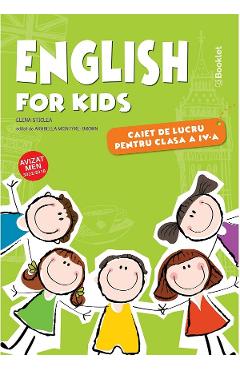 English for Kids - Clasa 4 - Caiet - Elena Sticlea