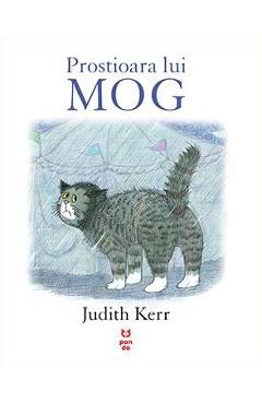 Prostioara lui Mog - Judith Kerr