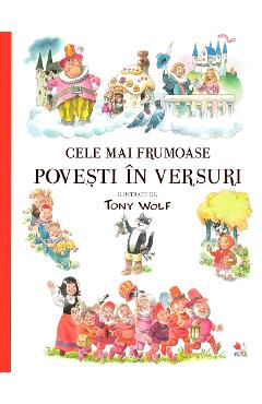 Cele mai frumoase povesti in versuri - Tony Wolf