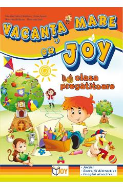 Vacanta mare cu Joy - Clasa pregatitoare - Valentina Stefan-Caradeanu