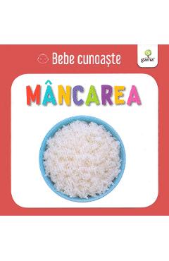 Mancarea - Bebe cunoaste
