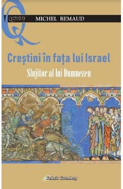Crestini in fata lui Israel - Michel Remaud