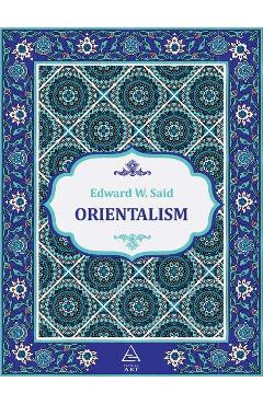 Orientalism - Edward W. Said