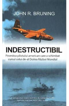 Indestructibil - John R. Bruning