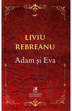 Adam si Eva - Liviu Rebreanu