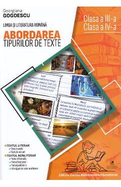 Abordarea tipurilor de texte. Clasa III-IV - Georgiana Gogoescu