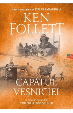Capatul vesniciei - Ken Follett