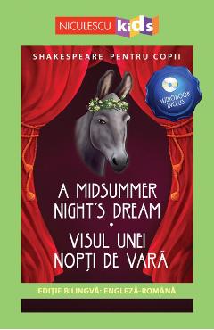 A Midsummer Night's Dream. Visul unei nopti de vara + CD - William Shakespeare