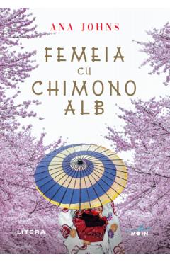 Femeia cu chimono alb - Ana Johns