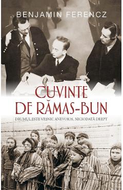 Cuvinte de ramas-bun - Benjamin Ferencz