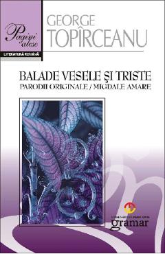 Balade vesele si triste - George Topirceanu