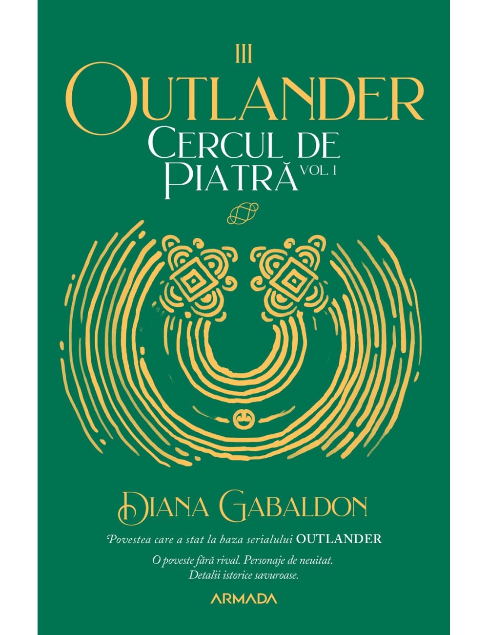 Cercul de piatră vol. 1 (Seria OUTLANDER partea a III-a ed.2020)