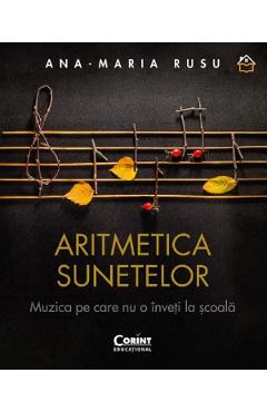 Aritmetica sunetelor - Ana-Maria Rusu