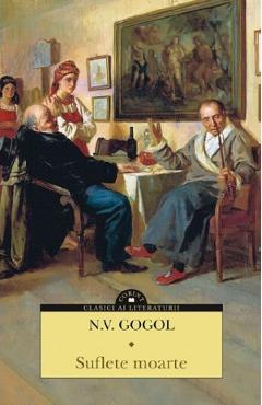 Suflete moarte - N.V. Gogol
