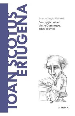 Descopera Filosofia. Ioan Scotus Eriugena - Ernesto Sergio Mainoldi