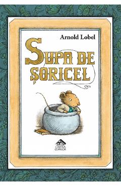 Supa de soricel - Arnold Lobel