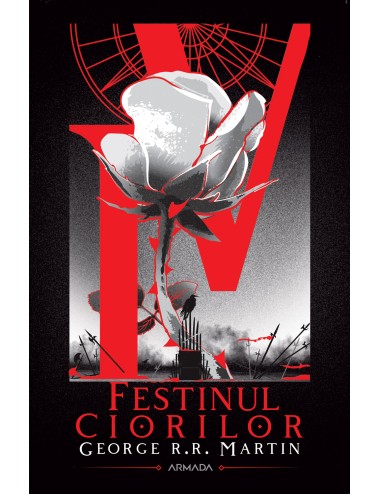 Festinul ciorilor (Seria CÂNTEC DE GHEAȚĂ ȘI FOC partea a IV-a ed. 2020)