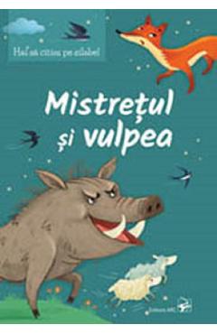 Mistretul si vulpea. Hai sa citim pe silabe!