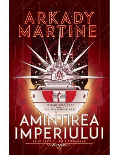 Amintirea imperiului (Seria TEIXCALAAN partea I)