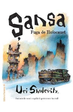 Sansa. Fuga de Holocaust - Uri Shulevitz