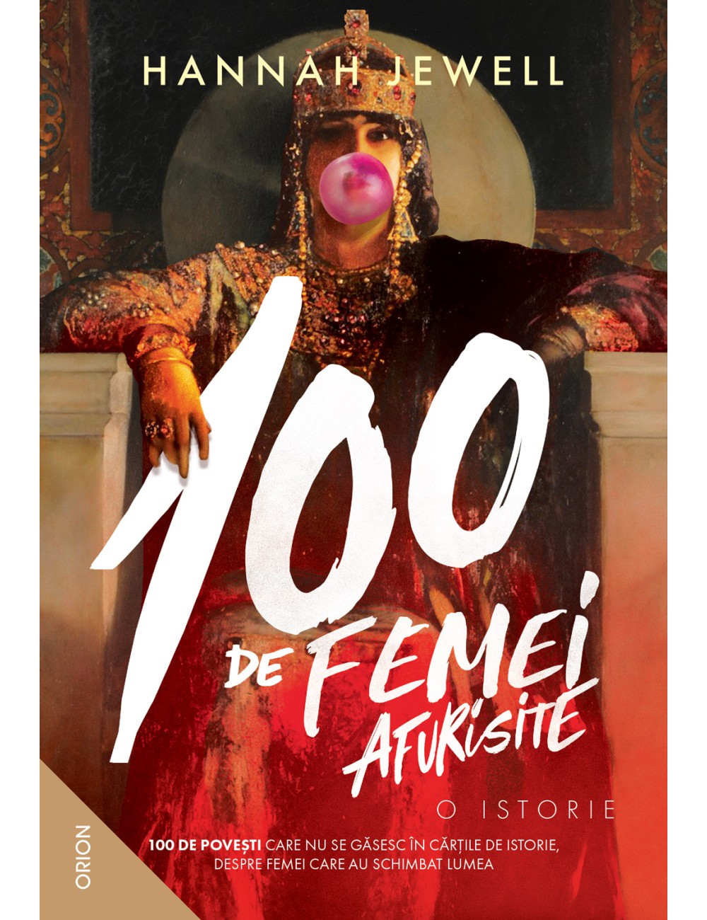 100 de femei afurisite. O istorie