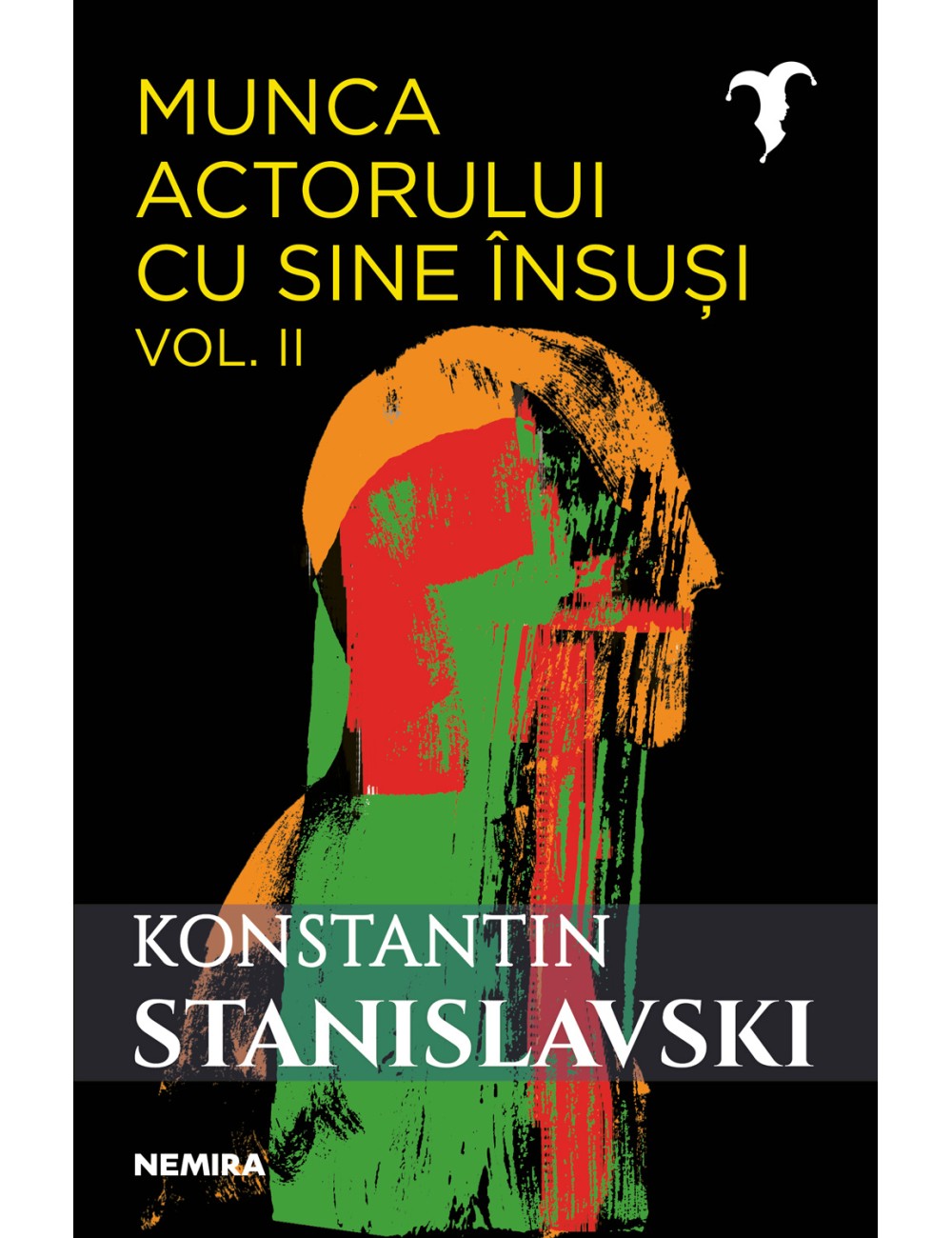 Munca actorului cu sine însuși vol. 2