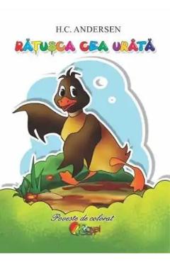 Ratusca cea urata. Poveste de colorat - H.C. Andersen