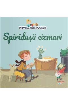 Spiridusii cizmari. Primele mele povesti