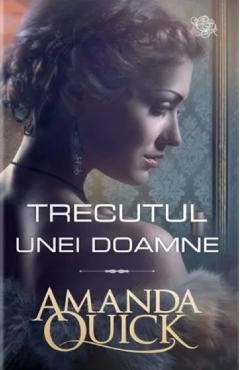 Trecutul unei doamne - Amanda Quick
