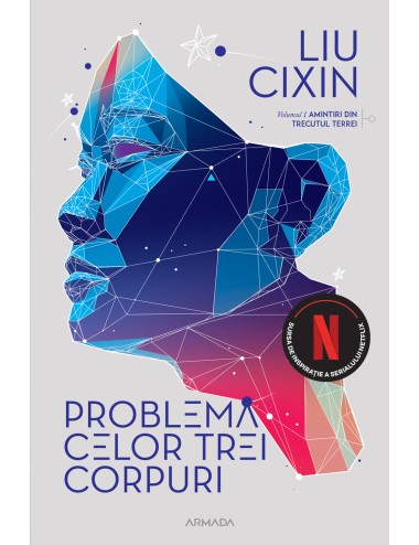 Problema celor trei corpuri (Seria AMINTIRI DIN TRECUTUL TERREI partea I)