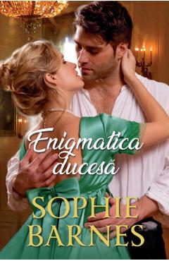 Enigmatica ducesa - Sophie Barnes