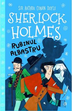 Sherlock Holmes. Rubinul albastru - Stephanie Baudet