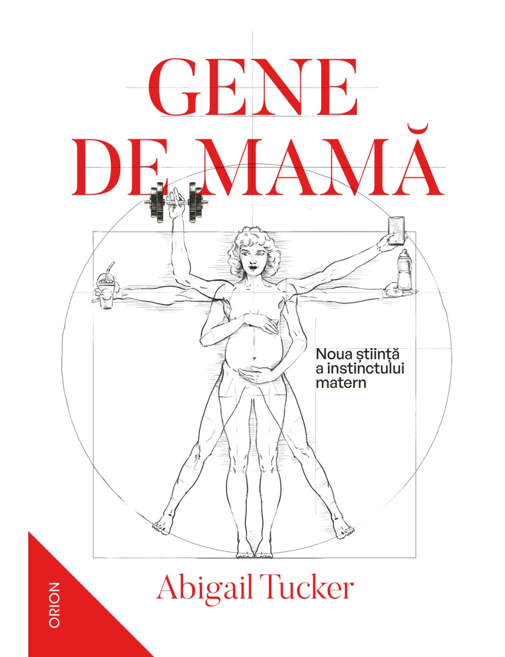 Gene de mamă. Noua știință a instinctului matern