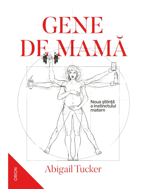 Gene de mamă. Noua știință a instinctului matern