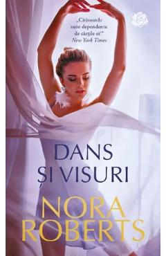 Dans si visuri - Nora Roberts