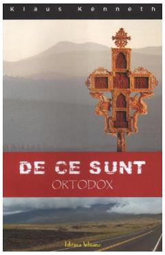 De ce sunt ortodox - Klaus Kenneth