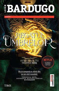 Regatul umbrelor. Seria Grisha. Vol.1 - Leigh Bardugo
