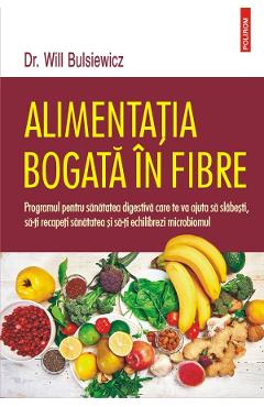 Alimentatia bogata in fibre - Dr. Will Bulsiewicz