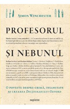 Profesorul si nebunul - Simon Winchester
