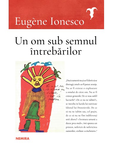 Un om sub semnul întrebărilor