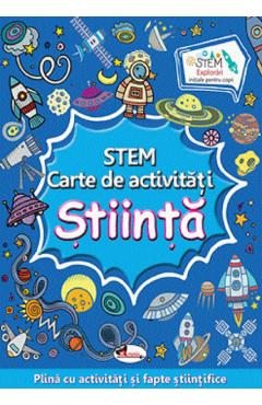 STEM. Carte de activitati: Stiinta