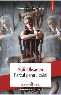 Parcul pentru caini - Sofi  Oksanen