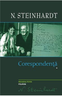 Corespondenta Vol.1 - Nicolae Steinhardt