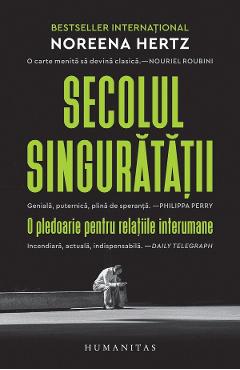 Secolul singuratatii - Noreena Hertz